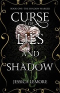 Cover: Curse of Lies and Shadow - Jessica R. LeMore