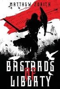 Cover: Bastards of Liberty - Raccoon County Press