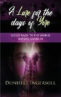 Cover: A Lure for the Days of Yore - Springer Literary House LLC
