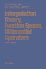 Cover: Interpolation Theory, Function Spaces, Differential Operators - Elsevier