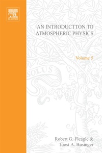 Enlarge image Cover: An Introduction to Atmospheric Physics - Academic Press