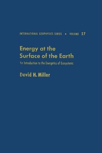 Enlarge image Cover: Energy at the surface of the earth : an introduction to the energetics of ecosystems - Academic Press