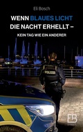 Cover: Wenn blaues Licht die Nacht erhellt - tredition