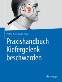 Abbildung von: Praxishandbuch Kiefergelenkbeschwerden - Springer