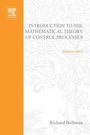 Cover: Introduction to the Mathematical Theory of Control Processes: Linear Equations and Quadratic Criteria v. 1 - Academic Press