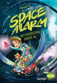 Enlarge image Cover: Space Alarm 1. Mit Hyperschall durchs All - Oetinger