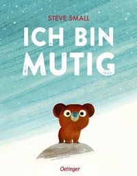 Enlarge image Cover: Ich bin mutig - Oetinger