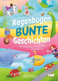 Abbildung von: Regenbogenbunte Geschichten - Ellermann