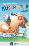 Cover: Rettungsaktion Kuscheltier - Ellermann