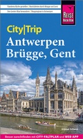 Cover: Reise Know-How CityTrip Antwerpen, Br&uuml;gge, Gent - Reise Know-How Verlag Peter Rump GmbH