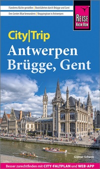 Abbildung von: Reise Know-How CityTrip Antwerpen, Brügge, Gent - Reise Know-How Verlag Peter Rump GmbH