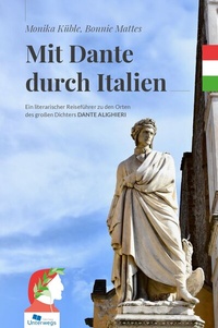 Abbildung von: Mit Dante durch Italien - Unterwegs Verlag GmbH