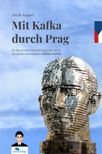Abbildung von: Mit Kafka durch Prag - Unterwegs Verlag GmbH