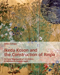 Abbildung von: Ikeda Koson and the Construction of Rinpa - VDG Weimar - Verlag und Datenbank für Geisteswissenschaften