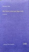 Cover: Die Nacht, in der kein J&auml;ger mehr - Pongratz, T