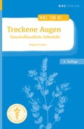 Abbildung von: Trockene Augen - NATUR UND MEDIZIN  KVC Verlag