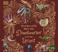 Cover: Wundervolle Welt der Dinosaurier und der Urzeit - Igel Records