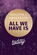 Cover: All We Have Is Today - Nova MD