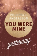Cover: You Were Mine Yesterday - Nova MD