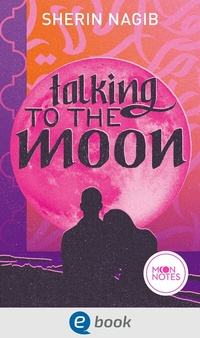 Abbildung von: Talking to the Moon - Moon Notes