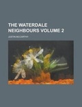 Cover: The Waterdale Neighbours Volume 2 - Rarebooksclub.com
