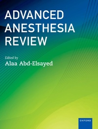Enlarge image Cover: Advanced Anesthesia Review - OUP eBook