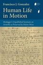 Cover: Human Life in Motion - Indiana University Press