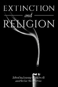Enlarge image Cover: Extinction and Religion - Indiana University Press