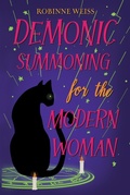 Cover: Demonic Summoning for the Modern Woman (Rifton Chronicles) - Sandfly Books