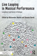 Cover: Live Looping in Musical Performance - CRC Press