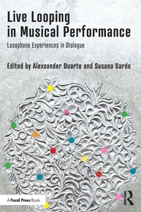 Enlarge image Cover: Live Looping in Musical Performance - CRC Press