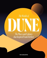 Abbildung von: The Worlds of Dune - Frances Lincoln