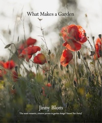 Abbildung von: What Makes a Garden - Frances Lincoln