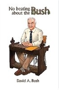 Cover: No beating about the Bush - The Old Almondburian's Society