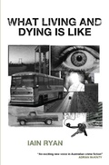 Cover: What Living And Dying Is Like - Lamb House