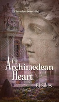 Cover: The Archimedean Heart - BJ Sikes