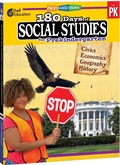 Cover: 180 Days (TM): Social Studies for Prekindergarten - Shell Educational Publishing