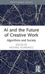 Cover: AI and the Future of Creative Work - Routledge