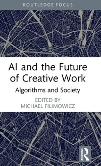 Enlarge image Cover: AI and the Future of Creative Work - Routledge
