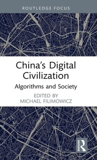 Enlarge image Cover: China's Digital Civilization - Routledge