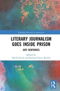 Cover: Literary Journalism Goes Inside Prison - Routledge