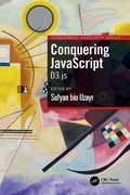 Cover: Conquering JavaScript - CRC Press