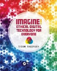 Abbildung von: Imagine! Ethical Digital Technology for Everyone - Auerbach