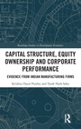 Cover: Capital Structure, Equity Ownership and Corporate Performance - Routledge