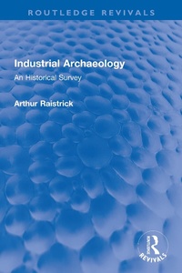Abbildung von: Industrial Archaeology - Routledge