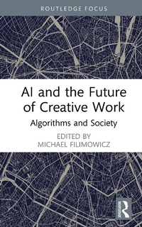Abbildung von: AI and the Future of Creative Work - Routledge