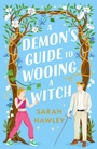 Cover: A Demon's Guide to Wooing a Witch - Gollancz