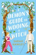 Cover: A Demon's Guide to Wooing a Witch - Gollancz