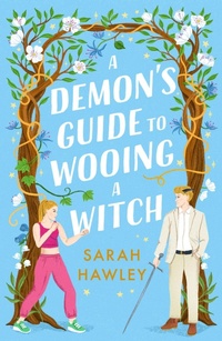 Enlarge image Cover: A Demon's Guide to Wooing a Witch - Gollancz
