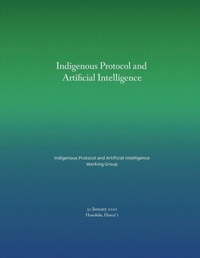 Enlarge image Cover: Indigenous Protocol and Artificial Intelligence - Lulu.com